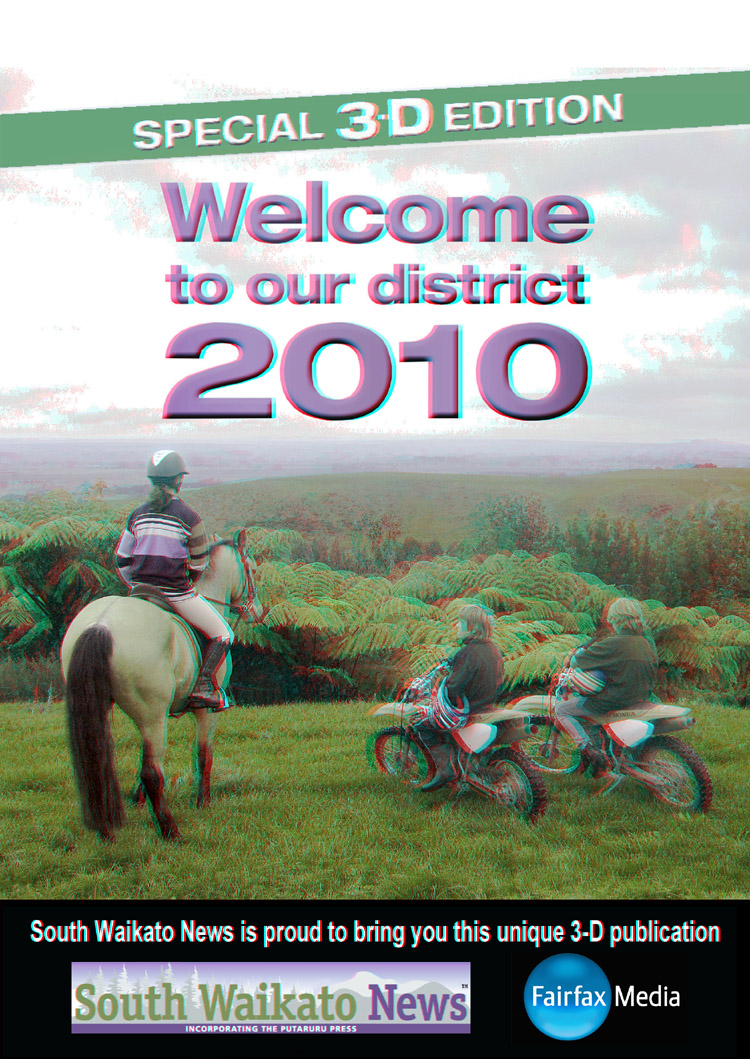 Welcome to Our District 2010 3-D by the South Waikato Times. 3-D Photography by Mathew Grocott.
